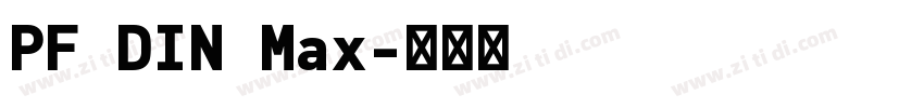 PF DIN Max字体转换